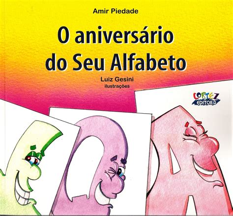 texto o aniversário do seu alfabeto para imprimir,o aniversário do seu alfabeto pdf gratis